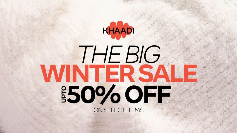 Khaadi The Big Winter Sale
