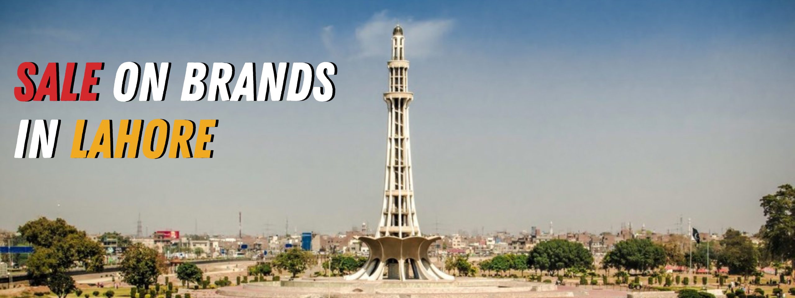 Sale on Brands in Lahore 2023